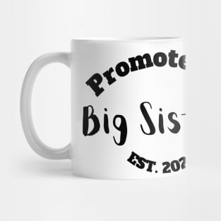 Promoted to Big Sister Est. 2024 Mug